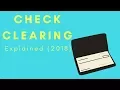Check Clearing Explained 2017