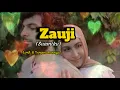 Download Lagu Zauji (Suamiku) Lirik \u0026 Terjemahannya