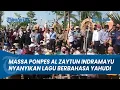 Download Lagu Massa Aksi Pembela Ponpes Al Zaytun Indramayu Nyanyikan Lagu Yahudi