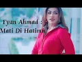 Download Lagu Fyran Ahmad : Mati Di Hatimu II KABINETTA SIMANJERANG