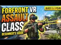 Forefront VR Ultimate Assault Class Guide for Beginners