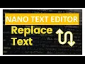 how to replace text in text editor using Nano find and replace in