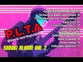 Download Lagu SUNOKI ALBUM VOL 3 - P.L.T.A. (Peace \u0026Love Tanpa Anarkis