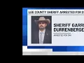 Lee County Sheriff Arrested
