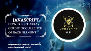 to get array count occurrence of each element in javascript interview question