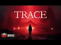 Download Lagu TRACE | HD PARANORMAL HORROR MOVIE | CREEPY POPCORN
