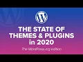 The State of Themes and Plugins on WordPress org in 2020