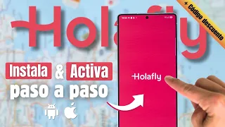 Activar Holafly eSIM: guía en español para instalar y activar tu eSIM | iPhone & Android