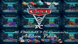 Cars 2 The Video Game PC All X360 PS3 DLC Characters Addon Pack Full Showcase OUTDATED 