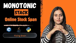 Online Stock Span Monotonic Stack Explained Python C Java Brute Force to Optimized O n