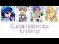 Download Lagu 「 Ensemble Stars 」 | Sustain Memories ( Game ver. ) | UNDEAD | Kanji/Romaji/Indonesia/English