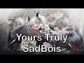 Download Lagu SadBois | Yours Truly | Nightcore Lyrics