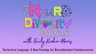 Declarative Language A New Strategy for Neurodivergent Communication