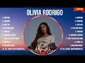 Lagu Olivia Rodrigo Mix Top Hits Full Album ▶️ Full Album ▶️ Best 10 Hits Playlist