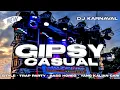 Download Lagu GIPSY CASUAL KELUSHKA DJ KARNAVAL STYLE TRAP PARTY BASS PARADISE