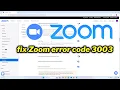 How to fix Zoom error code 3003 in Windows