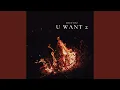 Download Lagu U WANT 2