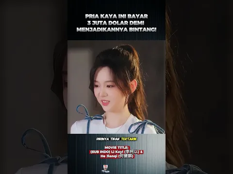 Pria Kaya Ini Bayar 3 Juta Dolar Demi Menjadikannya Bintang! #trending #short #popular