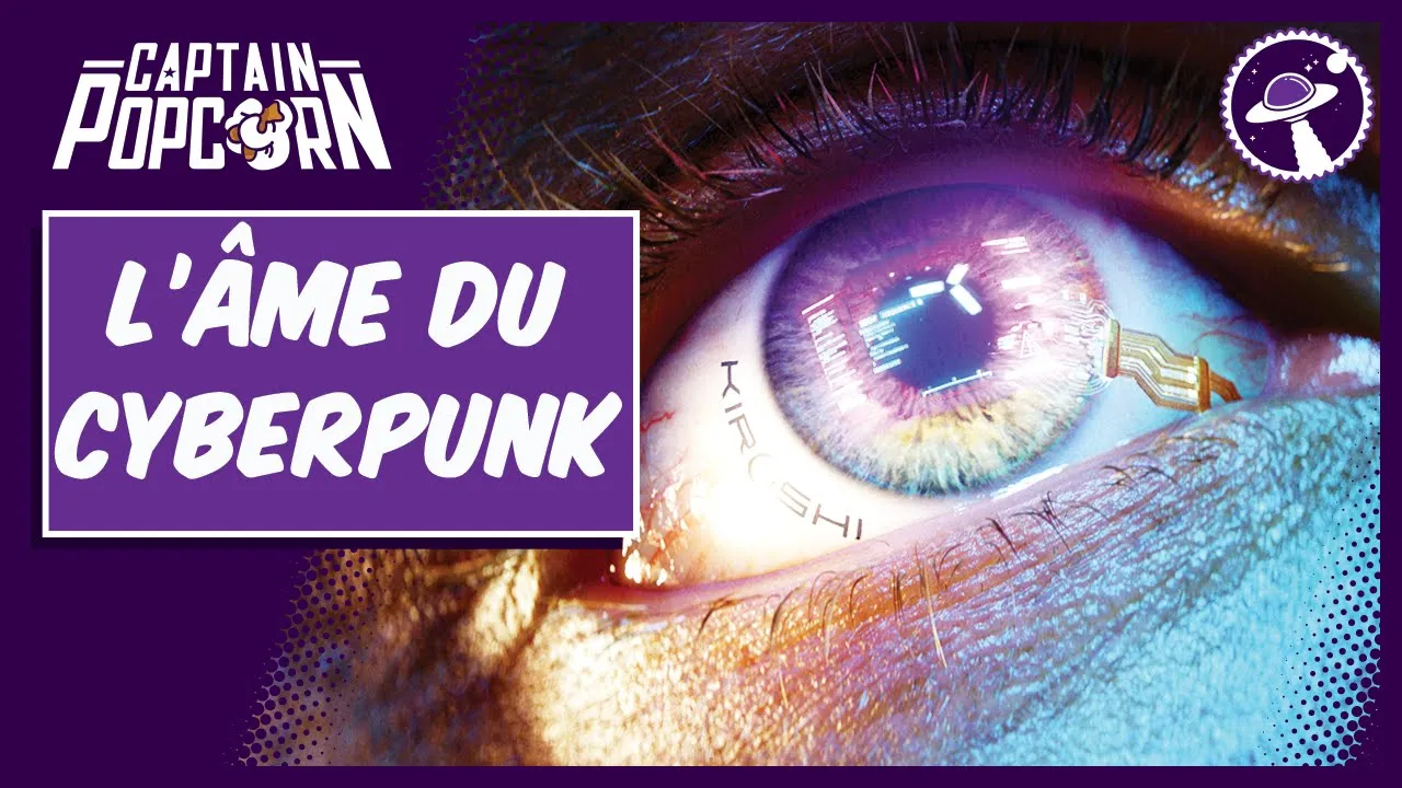 TOUT SAVOIR DU CYBERPUNK - Quel héritage pour CYBERPUNK 2077 ?
