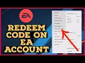 How To Redeem Code On EA Account 2023