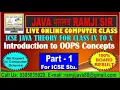 ICSE Java Theory Part - 1 Introduction to OOPS Concepts By Java Matlab Ramji Sir
