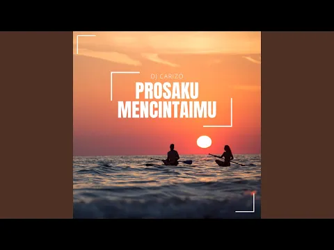 Download MP3 Prosaku Mencintaimu