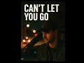 Lone Star Lyric House -Can’t let you go