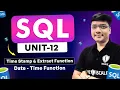 SQL Unit 12 Timestamps EXTRACT Date-Time Functions Explained