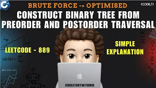 Construct Binary Tree from Preorder and Postorder Traversal Leetcode 889 codestorywithMIK