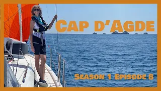 Cap d’Agde – Sailing Helios   S01E08
