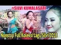 Download Lagu #Silvi Kumalasari - Nonstop Full Koleksi Lagu Silvi 2018