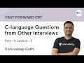 C-language Questions from Other Interviews - 1 Lec 5 Fast Forward CRT Kreatryx