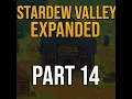 Stardew Valley Expanded Part 14 - What Happened at Aurora Vineyard