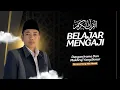 Lagu Belajar Mengaji Al-Qur’an untuk Pemula – Cara Membaca Al-Qur’an dengan Mudah \u0026 Benar