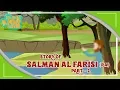 Download Lagu Kisah Sahabat - Sahabat Nabi | Salman Al Farisi (RA) | Bagian 2 | Kisah Al-Quran