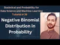Tutorial 36 Negative Binomial Distribution in Probability