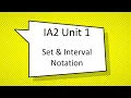 IA2 Unit 1 Set Interval Notation