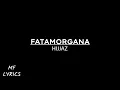 Download Lagu Hijjaz - Fatamorgana (Lirik)