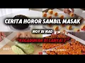 Download Lagu CERITA HOROR MOY BI NAD‼️‼️”KEGADUHAN DI LANTAI 7”👻👻PART 10 #ceritahorrorstory