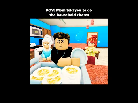 When You Have to Do Household Chores 💀#roblox #shorts #robloxanimation