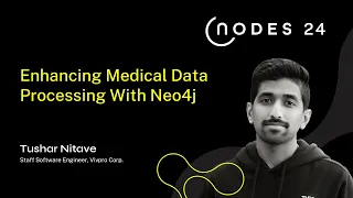 Thumbnail for NODES 2024 – Enhancing Medical Data Processing With Neo4j video