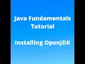 Java Fundamentals Tutorial for Beginners - How to Install OpenJDK on Linux