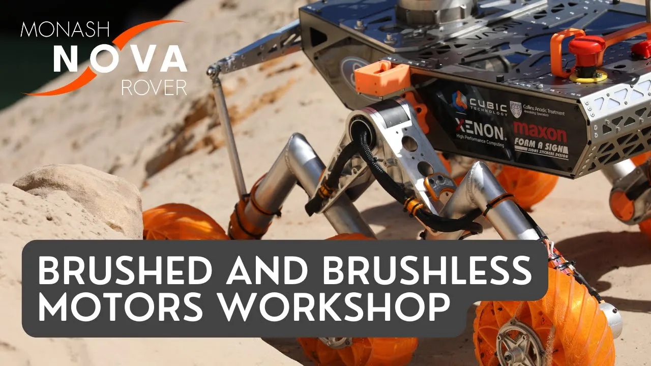 Brushed and Brushless Motors Workshop - Monash Nova Rover