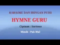 HYMNE GURU KARAOKE DAN IRINGAN PUISI