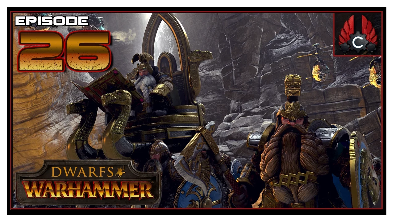 CohhCarnage Plays Total War: Warhammer (Dwarf) - Episode 26