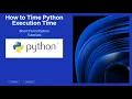 How to Measure Code Execution Time in Python with time Module Tutorial for Beginners