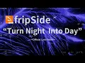 Download Lagu fripSide/Turn Night Into Day(Official Lyric Video)