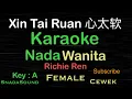 Download Lagu Xin Tai Ruan - 心太软 -Richie Ren |Karaoke nada Wanita-Female-Cewek-Perempuan@UcokkuYasir