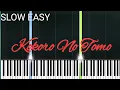 Lagu Kokoro No Tomo (Mayumi Itsuwa) | SLOW EASY Piano Tutorial