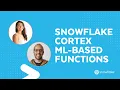 Live Snowflake Cortex ML Functions